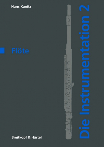 Die Instrumentation Band 2 die Flöte