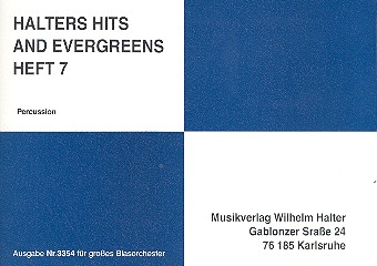 Halters Hits and Evergreens Band 7: für Blasorchester