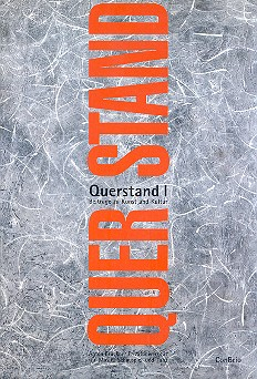 Querstand Band 1 Beiträge zur Kunst und Kultur