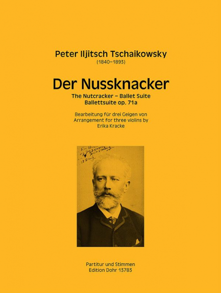 Der Nussknacker op.71a für 3 Violinen Partitur und Stimmen