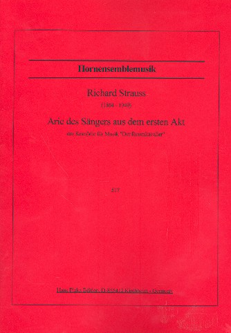 Arie des Sängers aus dem ersten Akt aus Der Rosenkavalier für 5 Hörner