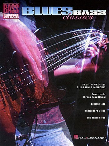 Blues bass classics: for bass (recorded versions)
