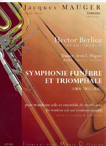 Symphonie funèbre et triomphale pour trombone et ensemble de trombones