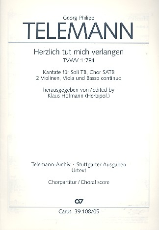 Herzlich tut mich verlangen für Soli, gem Chor und Streicher