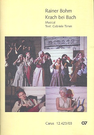 Krach bei Bach Musical für Sprecher, Soli und gem Chor