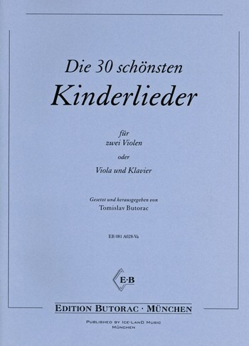 Die 30 schönsten Kinderlieder für 2 Violen (Viola und Klavier)