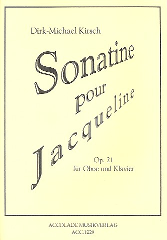 Sonatine pour Jacqueline op.21 für Oboe und Klavier