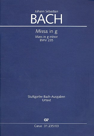 Missa g-Moll BWV235 für Soli (ATB), Chor und Orchester
