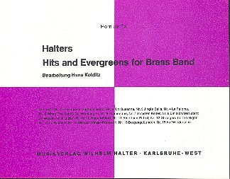 Halters Hits and Evergreens Band 1: für Blasorchester