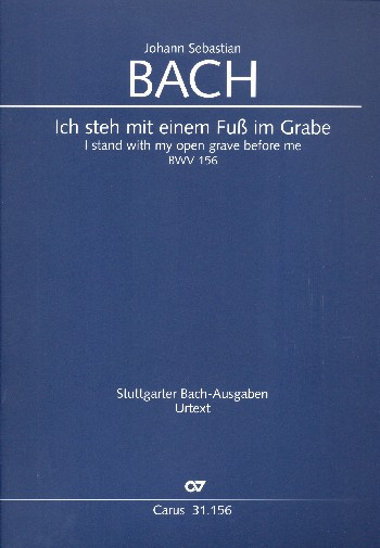 Ich steh mit einem Fuß im Grabe Kantate Nr.156 BWV156
