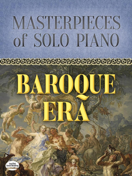 Masterpieces of Solo Piano - Baroque Era for piano