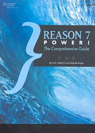 Reason 7 Power - the comprehensive Guide