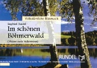 Im schönen Böhmerwald für Blasorchester