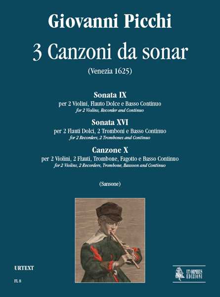 3 Canzoni da sonar (Venezia 1625) for 2 violins, 2 recorders, 2 trombones, bassoon and Bc