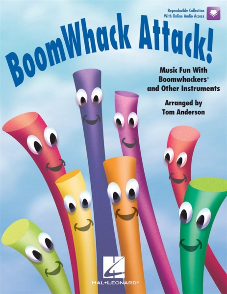 BoomWhack Attack! (+Online Audio) for boomwhackers and other instruments