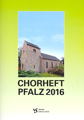 Chorheft Pfalz 2016 für gem Chor (z.T. mit Orgel)