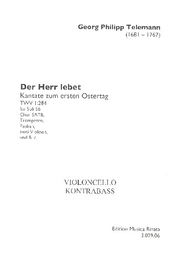 Der Herr lebet TWV1:284 für Soli, gem Chor und Instrumente