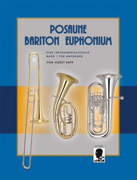 Schule für Posaune, Bariton, Euphonium Posaune Bariton Euphonium 1