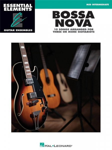 Triobuch für Gitarre Bossa Nova - Essential Elements Guitar Ensembles