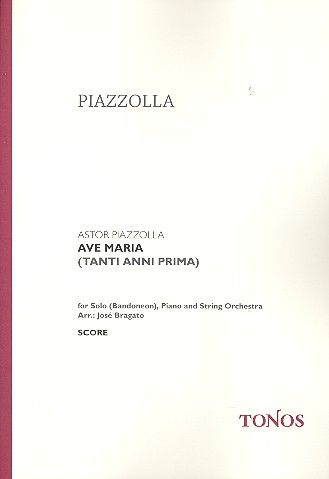 Ave Maria for soloist (Bandoneon), piano and string orchestra