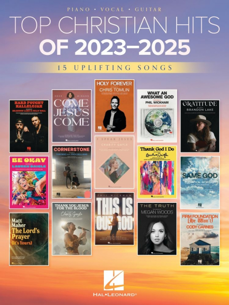 Top Christian Hits of 2023-2025 for piano, vocal and guitar
