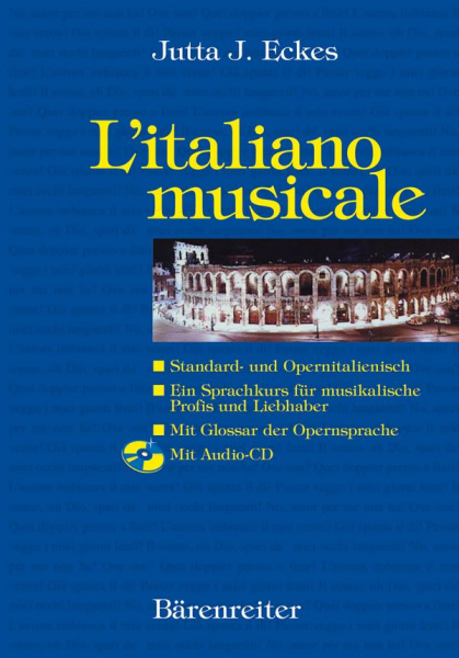 L&#039;italiano musicale (+CD) Ein Sprachkurs für musikalische Profis und Liebhaber