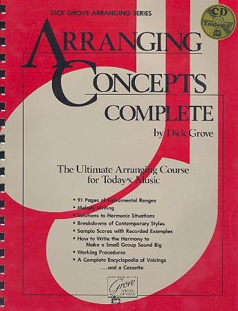 Arranging Concepts Complete (+CD) The ultimate arranging course for