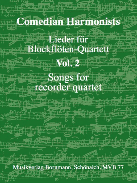 Comedian Harmonists Lieder Band 2 für 4 Blockflöten (AATB)