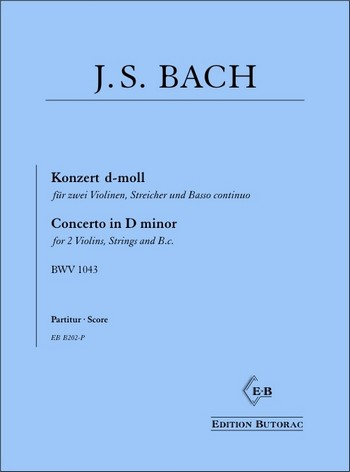 Konzert d-Moll BWV1043 für 2 Violinen, Streicher und Bc
