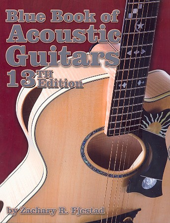 Blue Book of Acoustic Guitars 13th edition