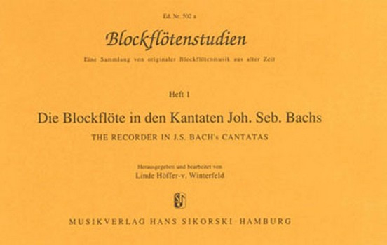 Blockflötenstudien Band 1 Die Blockflöten in den Kantaten