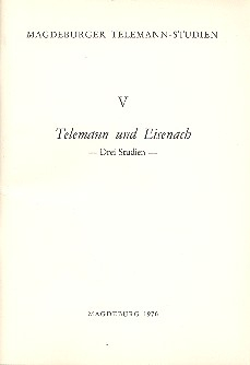 Telemann und Eisenach 3 Studien