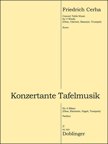 Konzertante Tafelmusik für Oboe, Klarinette, Fagott und Trompete