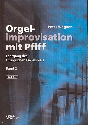 Strube Verlag Spielbuch Für Orgel Orgelimprovisation Mit Pfiff Band 2