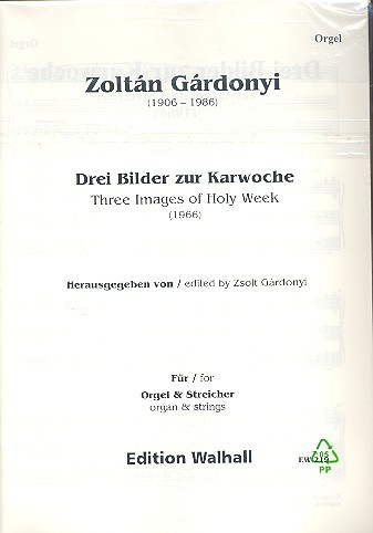 3 Bilder zur Karwoche für Orgel und Streicher