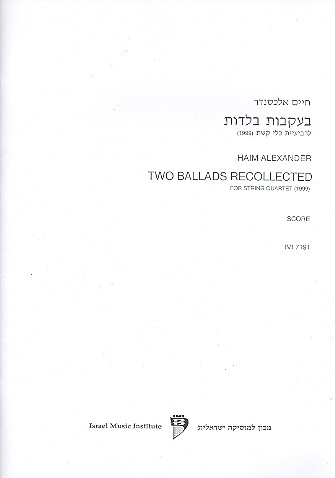 2 Ballads recollected for string quartet