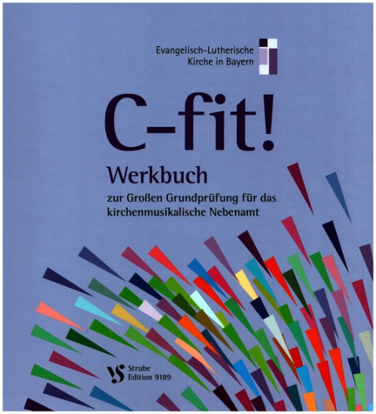 C-fit! - Werkbuch im A4 Ordner zur Großen Grundprüfung für das kirchenmusikalische Nebenamt