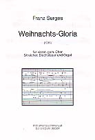 Weihnachts-Gloria für gem Chor, Streicher, Blechbläser und Orgel