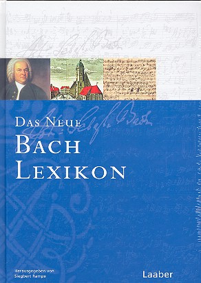 Bach-Handbuch Band 6 Das neue Bach-Lexikon