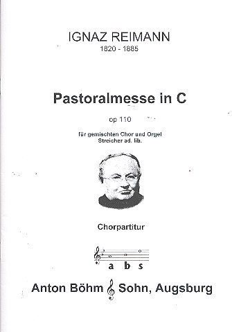 Pastoralmesse C-Dur op.110 für gem Chor und Orgel, Streicher ad lib.