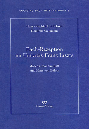 Bach-Rezeption im Umkreis Liszts - Joseph Joachim Raff und