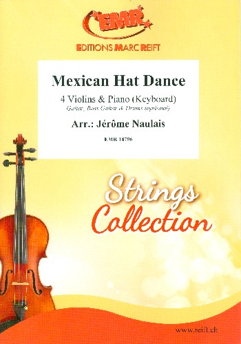 Mexican hat Dance for 4 violins and piano (keyboard) (rhythm group ad lib)