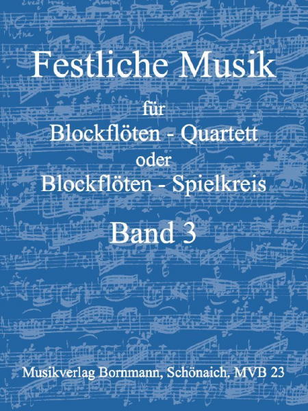 Festliche Musik Band 3 für 4 Blockflöten (SATB)