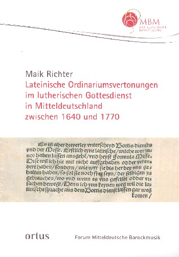 Lateinische Ordinariumsvertonungen im lutherischen Gottesdienst in Mitteldeutschland zwischen 1640 u