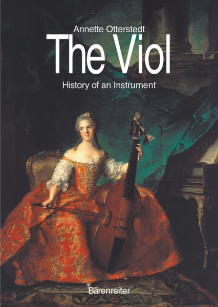 The Viol History of an Instrument
