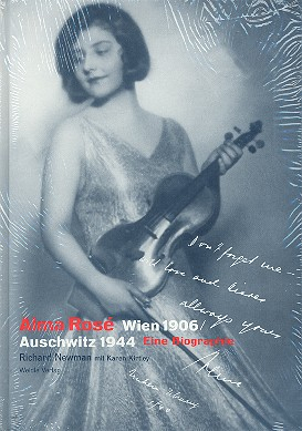 Alma Rosé - Wien 1906 Auschwitz 1944 eine Biographie