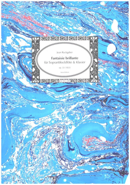 Fantaisie brillante op.33 für Sopranblockflöte und Klavier