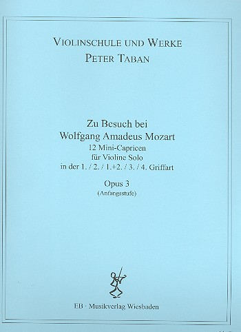 Zu Besuch bei Wolfgang Amadeus Mozart op.3 für Violine