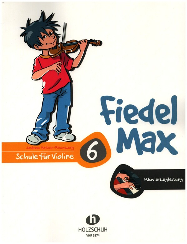 Alfons Holzschuh Musikverlag Spielband Für Violine Fiedel-Max Violine Schule Band 6