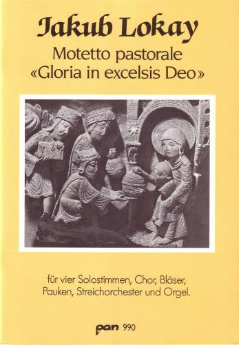 Gloria in ecelsis deo Motetto pastorale für Soli, Chor und Orchester